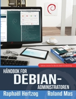Håndbok for Debian-administratoren 8269018295 Book Cover