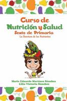 Curso de Nutrici�n y Salud: La Aventura de Los Nutrientes 1506514537 Book Cover