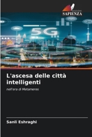 L'ascesa delle città intelligenti (Italian Edition) 6208756065 Book Cover