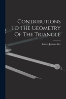 Contributions To The Geometry Of The Triangle B0BP89H5VQ Book Cover