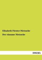 Der Einsame Nietsche (Classic Reprint) 3864710162 Book Cover