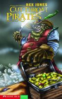 Cut-Throat Pirates (Keystone Books (Rex Jones)) 1598893327 Book Cover