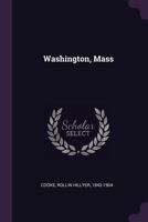 Washington, Mass 1378082575 Book Cover