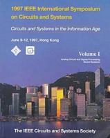 1997 IEEE International Symposium on Circuits and Systems 078033583X Book Cover