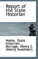 Report of the State Historian 1113298359 Book Cover