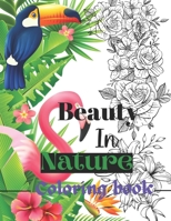 Beauty in nature coloring book: Coloring book B0BBQB1V3J Book Cover