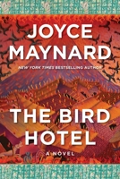 The Bird Hotel: A Novel 1956763732 Book Cover