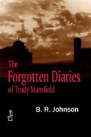The Forgotten Diaries of Trudy Mansfield 1884425097 Book Cover