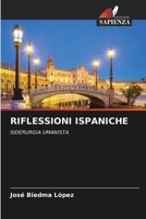 Riflessioni Ispaniche (Italian Edition) 6203486795 Book Cover