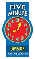 Five Minute Division: Fun Time Learning (5 Minute Learning Pads) 0769656080 Book Cover