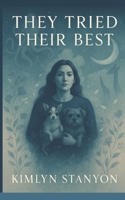 They Tried Their Best B0FD8K95TH Book Cover