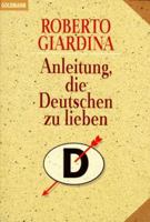 Guida per amare i Tedeschi 3442127769 Book Cover