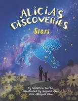 Alicia's Discoveries Stars B0BXMTJS76 Book Cover