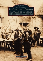 Eguzon de Fresselines à Argenton (Canton d') 2842533933 Book Cover