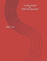 Why I Go B08NDR186K Book Cover