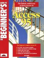 The Beginner's Guide to Access 1874416826 Book Cover