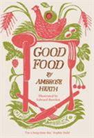 Good Food: Month by Month Recipes 0571323928 Book Cover