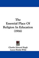 The Essential Place of Religion in Education 1165662469 Book Cover