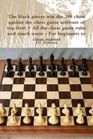 Comment gagner 380 parties d'echecs en jouant avec les pi�ces noires: Plus toutes les r�gles du jeu d'�checs avec plein de diagrammes pour les illustrer 1543090397 Book Cover
