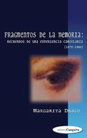 Fragmentos de la memoria: Recuerdos de una experiencia carcelaria (1975-1980) 0972561145 Book Cover