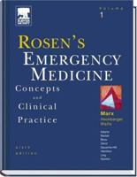 Rosen's Emergency Medicine: Concepts and Clinical Practice, Sixth Edition, 3 volume set B0073RCJ1G Book Cover