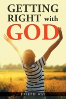 Getting Right With God 1664129529 Book Cover