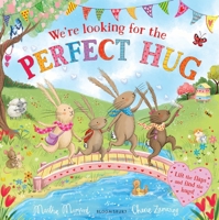 We're Looking for the Perfect Hug: A Lift-The-Flap Adventure 1526671379 Book Cover