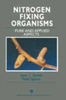 Nitrogen Fixing Organisms: Pure and applied aspects 0412346907 Book Cover