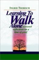 Learning to Walk Alone 089283241X Book Cover