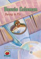 Bessie Coleman: Daring to Fly 0876141033 Book Cover
