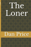 The Loner 1521347239 Book Cover