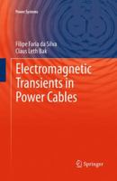 Electromagnetic Transients in Power Cables 1447162226 Book Cover