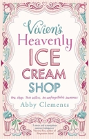 Vivien's Heavenly Ice Cream Shop 1782064281 Book Cover