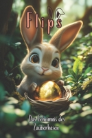Flips: Das Geheimnis des Zauberhasen B0DPKTF9WB Book Cover