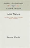 Alien Nation: Nineteenth-Century Gothic Fictions and English Nationality (New Cultural Studies) 0812233514 Book Cover