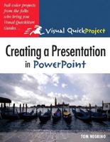 Creating a Presentation in PowerPoint (Visual QuickProject Guide) 0321278445 Book Cover