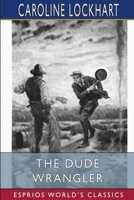 The Dude Wrangler 1022976222 Book Cover