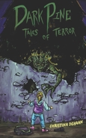 Dark Pine: Tales of Terror B0CJH7T4DX Book Cover