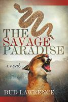 The Savage Paradise 1088050867 Book Cover