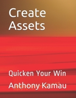 Create Assets: Quicken Your Win null Book Cover