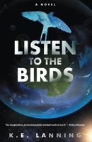 Listen to the Birds 0999121049 Book Cover