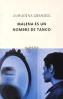 Malena es un nombre de tango 849597181X Book Cover