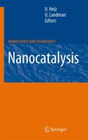 Nanocatalysis 3540745513 Book Cover