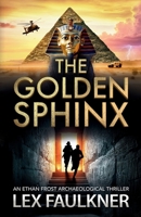 The Golden Sphinx 1805579118 Book Cover