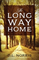 The Long Way Home 1977224474 Book Cover