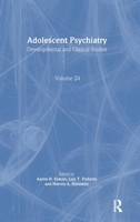 Adolescent Psychiatry, V. 24: Annals of the American Society for Adolescent Psychiatry 1138005266 Book Cover