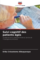 Suivi cognitif des patients âgés 6205861771 Book Cover