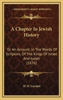 A Chapter in Jewish History 0469712155 Book Cover