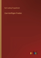 Zum künftigen Frieden 3368014501 Book Cover