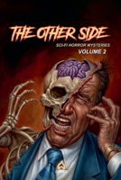 The Other Side: Sci-Fi Horror Mysteries B0GF3GLFRB Book Cover